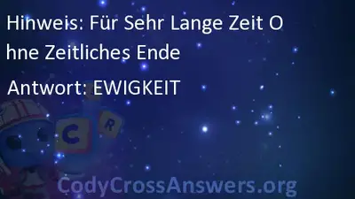 Fur Sehr Lange Zeit Ohne Zeitliches Ende Losungen Codycrossanswers Org