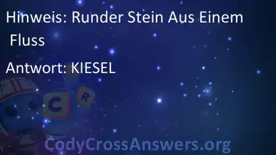 Runder Stein Aus Einem Fluss Losungen Codycrossanswers Org