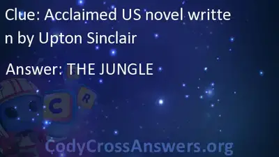 Acclaimed Us Novel Written Upton Sinclair Answers Codycrossanswers 