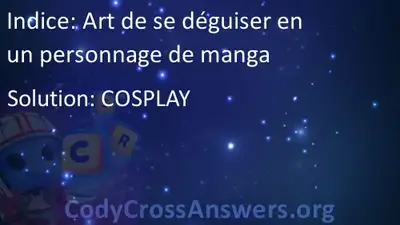 Art De Se Deguiser En Un Personnage De Manga Solution Codycrossanswers Org