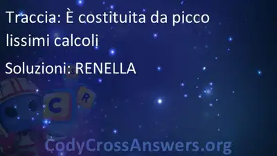 e costituita da piccolissimi calcoli soluzioni codycrossanswers org