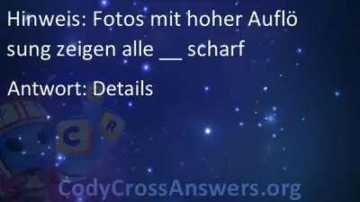 Fotos Mit Hoher Auflosung Zeigen Alle Scharf Losungen Codycrossanswers Org