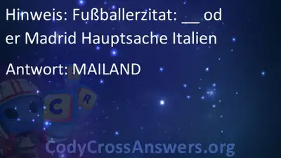 Fussballerzitat Oder Madrid Hauptsache Italien Losungen Codycrossanswers Org