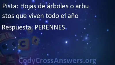 Hojas De Arboles O Arbustos Que Viven Todo El Ano Respuestas Codycrossanswers Org