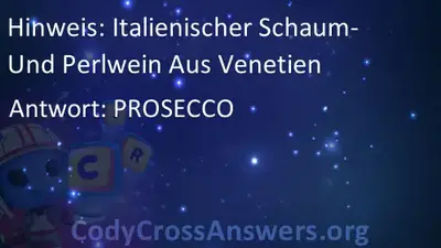 Italienischer Schaum Und Perlwein Aus Venetien Losungen Codycrossanswers Org