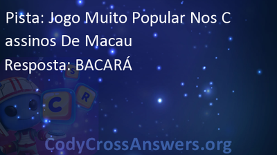 Jogo Muito Popular Nos Cassinos De Macau Respostas 