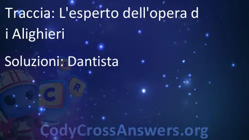 L esperto dell opera di Alighieri Soluzioni CodyCrossAnswers