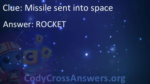 Download Missile sent into space Answers - CodyCrossAnswers.org