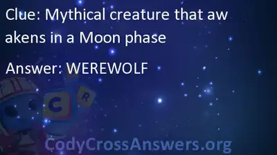 Mythical Creature That Awakens In A Moon Phase Answers Codycrossanswers Org