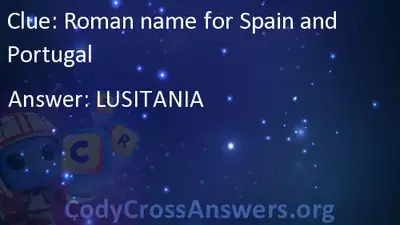 Roman Name For Spain And Portugal Answers Codycrossanswers Org Roman Name For Spain And Portugal Answers Codycrossanswers Org
