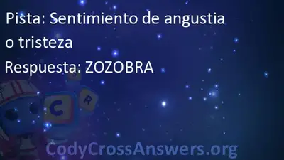 Sentimiento De Angustia O Tristeza Respuestas Codycrossanswers Org