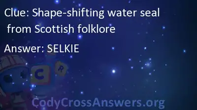 Shape Shifting Water Seal From Scottish Folklore Answers Codycrossanswers 