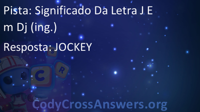 Significado Da Letra J Em Dj (ing.) Respostas 