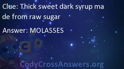 Thick Sweet Dark Syrup Made From Raw Sugar Answers Codycrossanswers Org