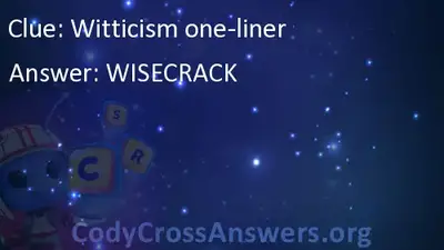 Witticism One Liner Answers Codycrossanswers Org